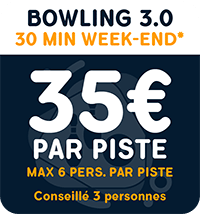 Bowling - 30min Week-End