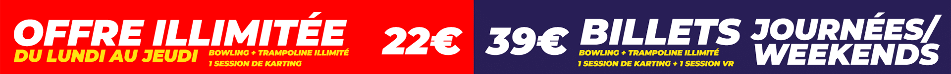 Offre illimitée du lundi au jeudi